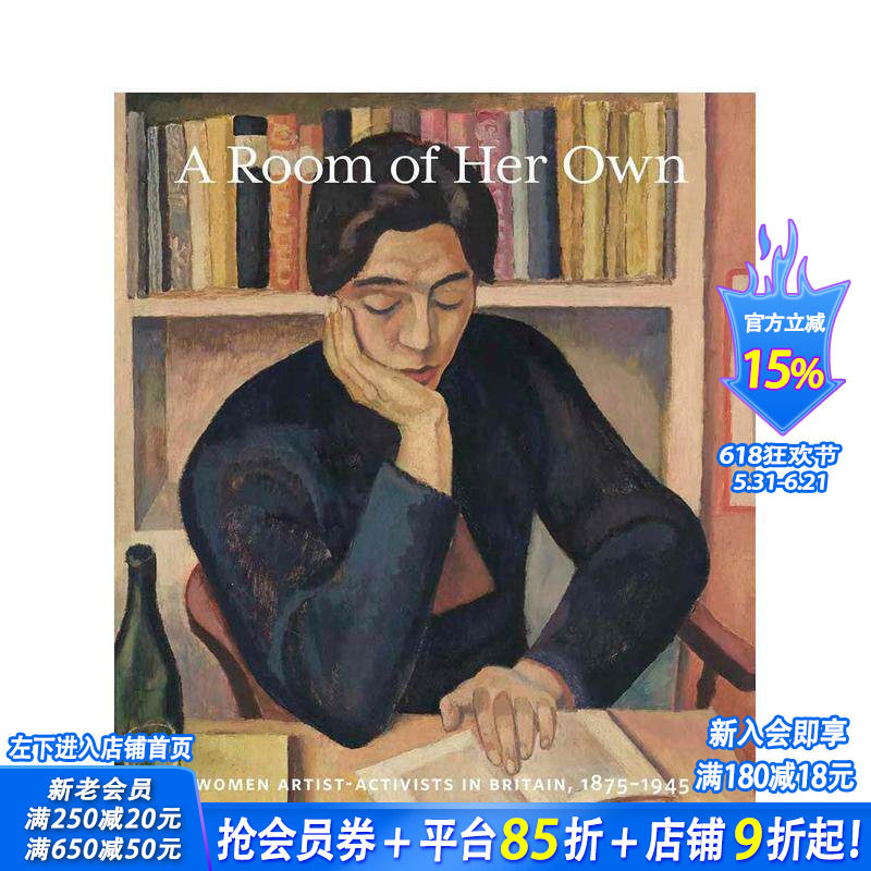 【现货】属于她的空间：1880-1945英国女性艺术家行动派 A Room of Her Own 原版英文艺术画册画集 正版进口书