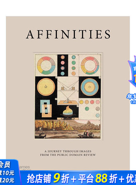 【现货】亲和力：The Public Domain Review艺设素材网站视觉之旅 Affinities 英文原版图书 艺术设计