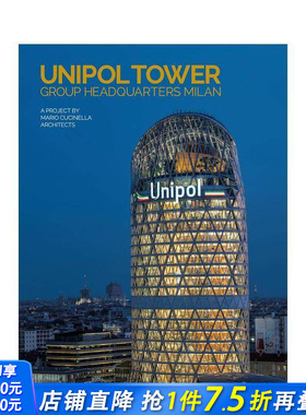 【预售】Unipol集团总部 米兰感官建筑 The Unipol Tower: Group Headquarters Milan 原版英文建筑设计 正版进口书