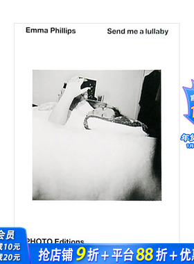 【现货】摄影师Emma Phillips :送我一首催眠曲Send me a lullaby 英文原版进口图书摄影集摄影书 Perimeter Editions出版社