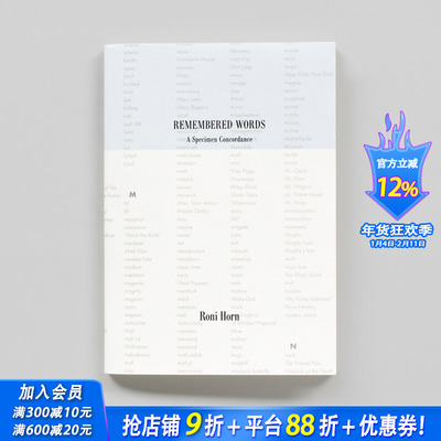 【预售】罗尼·霍恩：记忆中的单词，样本索引 Roni Horn: Remembered Words  a Specimen Concordance 原版英文摄影 正版进口书