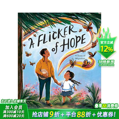 【现货】一线希望：移民的故事 A Flicker of Hope: A Story of Migration 英文儿童插画故事绘本 进口童书