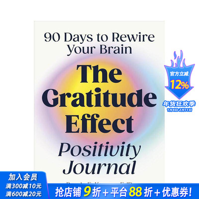 【预售】感恩效应积极日记：90天重塑你的大脑 The Gratitude Effect Positivity Journal 原版英文心灵励志 正版进口书