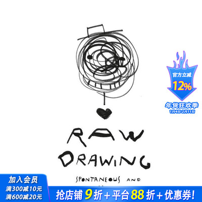 【现货】原始绘画Raw Drawing 即兴而无忧无虑地画画 spontaneous and carefree drawing 英文原版艺术美术创作指南入门