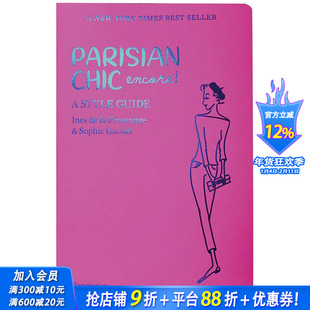 【预售】Parisian Chic Encore 巴黎时尚安可:时尚风格指南 英文原版时尚潮流搭配