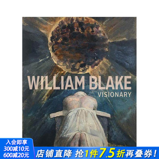 Visionary 进口书 威廉·布莱克 正版 英文艺术画册画集 原版 Blake William 有远见 预售