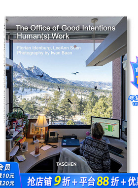 【现货】现代办公空间新趋势 The Office of Good Intentions. Human(s) Work 英文原版进口外版图书