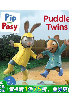 【预售】【皮皮和波西】水坑双胞胎（电视联动图画书）Pip and Posy:Puddle Twins A TV tie-in picture英文儿童插画故事绘本书