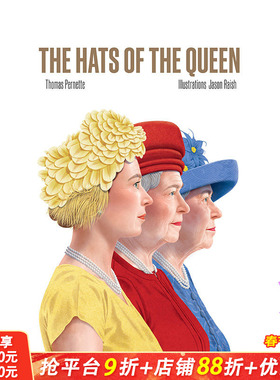 【预售】英文原版 女王的帽子:伊丽莎白二世在位期间50*标志性帽子 The Hats of the Queen 时尚风格与历史 正版进口书籍画册
