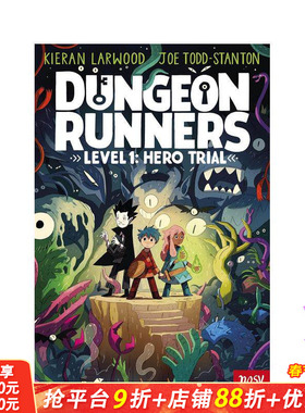 【现货】地牢跑者:英雄审判 蓝彼得奖 Kieran Larwood 水石儿童图书奖Joe Todd-Stanton Dungeon Runners 英文儿童故事 进口童书