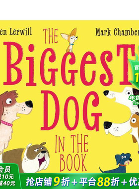 【现货】书中* 大的狗 【Who's the Biggest?】The Biggest Dog in the Book 英文儿童插画科普绘本 进口童书