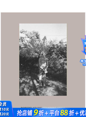 【预售】罗伯特·亚当斯：站着不动 Robert Adams: Standing Still 原版英文摄影 正版进口书