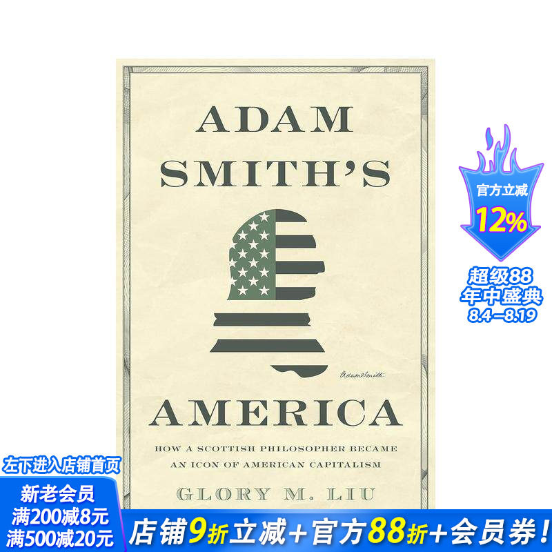 【预售】亚当·斯密的美国:一位苏格兰哲学家如何成为美国的象征 Adam Smith’s America 原版英文人文历史 正版进口书