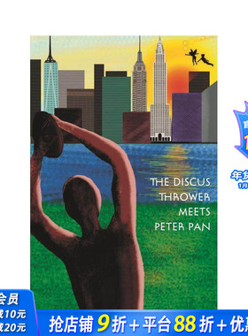 【预售】掷铁饼者遇见彼得?潘：纽约市公园的故事 The Discus Thrower Meets P 原版英文文学小说 正版进口书
