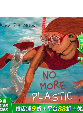 【预售】不再有塑料No More Plastic 阅读之林2022蓝云杉奖入围4-8岁儿童环保启蒙故事绘本 英文原版 Alma Fullerton【善优童书】