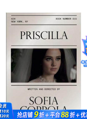 【预售】【A24电影剧本集】普瑞希拉 【A24 Screenplay Collection】Priscilla Screenplay Book 索菲亚·科波 英文正版进口书