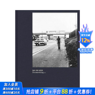 【预售】巴斯·简·阿德：我在寻找…… Bas Jan Ader: I’m searching … 原版英文艺术画册画集 正版进口书