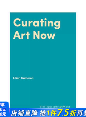 【预售】【艺术界核心议题】当代艺术策展 【Hot Topics in the Art World】Curating Art Now 原版英文艺术画册画集 正版进口书