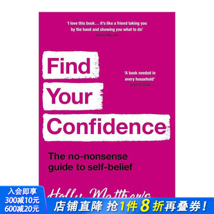 Confidence belief 预售 The Your 自信指南 英文心灵励志 self 正版 guide Find 找回自信：不折不扣 进口书 nonsense