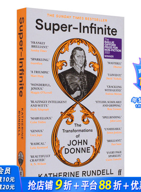 【现货】英文原版 **无限：约翰·邓恩的转变 Super-Infinite: The Transformations of John Donne 英文传记 正版进口图书