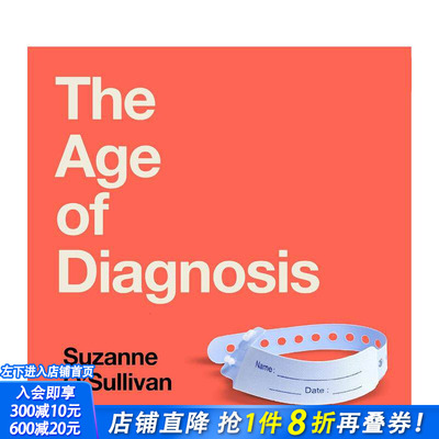 【预售】诊断时代：疾病、健康与医学为何过度发展 The Age of Diagnosis 英文社会科学 星期日泰晤士报书 BBC推荐书籍 正版进口