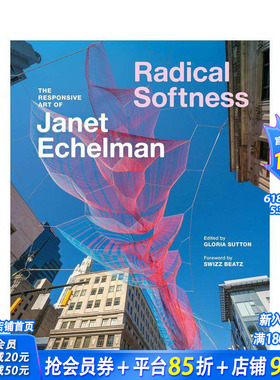 【预售】激进柔软论 Radical Softness 原版英文艺术画册画集 正版进口书