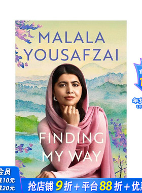 【预售】寻路之旅 诺贝尔和平奖得主Malala Yousafzai回忆录 Finding My Way 原版英文文学传记 正版进口书
