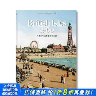 British 现货 The 多语种摄影作品集自然景观 进口书 原版 Isles 英伦三岛1900：彩色肖像 Portrait 1900. 正版 Colour