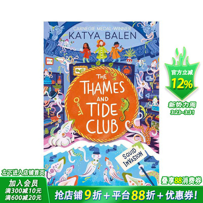 【现货】【卡内基奖得主Katya Balen】泰晤士河与潮汐俱乐部:鱿鱼入侵 Squid Invasion 8岁+英文桥梁章节故事 英语拓展进口书