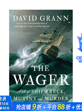 【现货】英文原版【2023奥巴马夏日书单】赌局，The Wager: A Tale of Shipwreck, Mutiny and Murder  英文小说