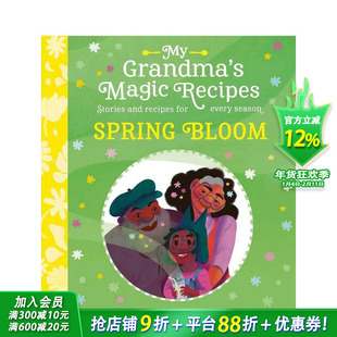 【预售】我奶奶的神奇食谱 春暖花开 My Grandma's Magic Recipes: Spring Bloom 英文儿童插画故事绘本 进口童书