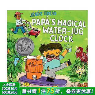 神奇水壶钟 Magical 预售 爸爸 精装 善优童书 英语儿童故事插画绘本 Papa 英文原版 Jug Water 进口图书 Clock