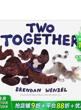 【现货】猫与狗的回家之旅 凯迪克奖得主Brendan Wenzel Two Together 英文儿童插画故事绘本 进口童书