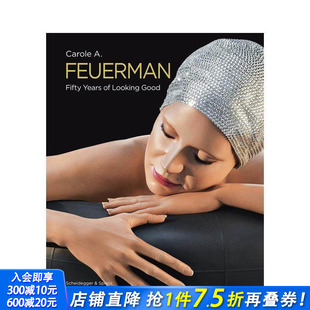 Feuerman 进口书 卡罗尔?a?福伊曼：五十年 正版 英文艺术画册画集 原版 Carole 美好时光 预售