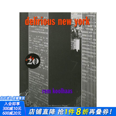 【现货】疯狂的纽约：曼哈顿宣言 Delirious New York: A Retroactive Manifesto for Manhattan 原版英文小说 正版进口图书