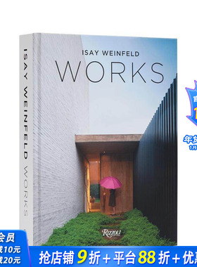 【预售】巴西建筑师Isay Weinfeld：作品 Isay Weinfeld Works 原版英文建筑设计 Rizzoli 正版进口书