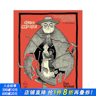 Story 预售 原版 正版 More 图像小说 重压之下：塞勒姆秘史 进口书 Weight 英文漫画书 Salem
