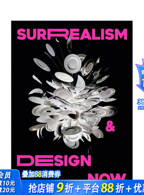 【预售】超现实主义与当代设计：从达利到人工智能 Surrealism and Design Now: From Dali to aI 英文艺术画册画集 正版进口书