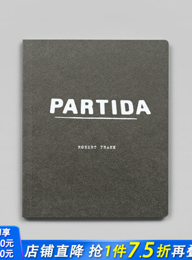 【现货】Robert Frank: Partida，罗伯特·弗兰克：帕蒂达 英文原版 进口原版书籍