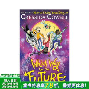 【现货】【任意之道】3.通往未来之路 【Which Way】Which Way to the Future驯龙高手作者 英文儿童桥梁章节故事 英语拓展阅读书