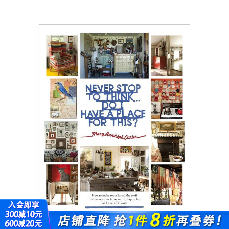 【预售】永远不停歇地思考 我有这样的居住空间吗 Never S to Think... Do I Have a Place for This 英文室内设计装饰进口书