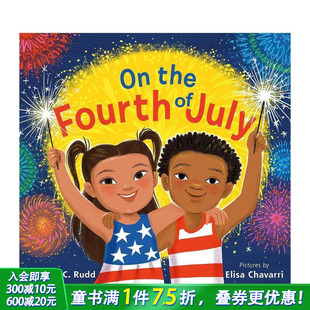 July 进口童书 关于独立日 The Fourth 七月四日 闪亮图画书 英文儿童插画故事绘本 现货