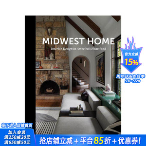 【预售】中西部家居：美国腹地的室内设计美学Midwest Home:Interior Design in America's Heartland英文室内设计装饰正版进口书