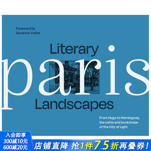 正版 善优图书 漫步巴黎：影响现代文学 Landscapes Paris Literary 英文原版 巴黎景观 进口图书画册 人文景观摄影 预售