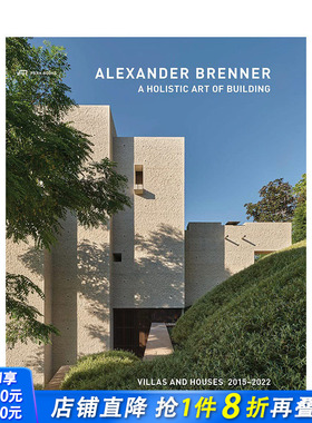 【预售】英文原版 Alexander Brenner建筑事务所：全*的建筑艺术 A Holistic Art of Building 建筑设计进口图书 善优图书