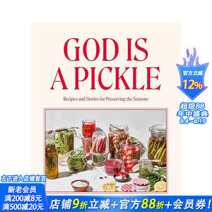 【现货】上帝是腌菜：保存四季的食谱与故事 God is a Pickle 原版英文餐饮生活美食 正版进口书
