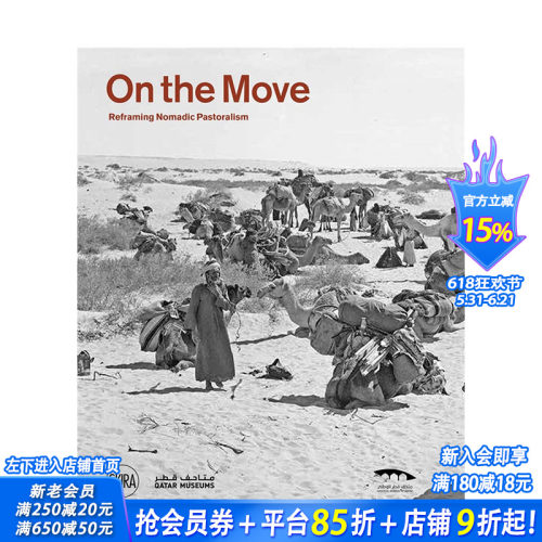 【预售】英文原版 重构游牧民族 On the move Reframing Nomadic Pastoralism 英文摄影 正版进口书籍画册 善优图书