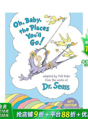 【预售】宝贝 你要去的地方 礼品版 Oh  Baby  the Places You'll Go! Gift Edition 英文儿童故事绘本 进口童书