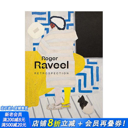 【现货】罗杰·拉威尔：回顾 Roger Raveel: Retrospection BOZAR艺术中心展览出版纪念 当代绘画风格 英文原版画册画集