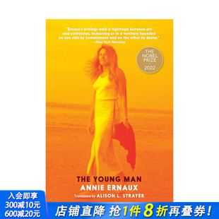 Man 预售 The 原版 进口书籍画册 Ernaux 正版 诺贝尔文学奖获奖作家Annie 善优图书 年轻男人 英文传记 Young